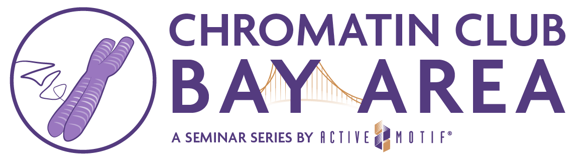 Chromatin Club Bay Area Seminar Series