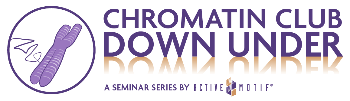 Chromatin Club Down Under Seminar Series