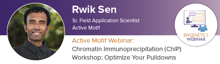 Chromatin Immunoprecipitation (ChIP) Workshop